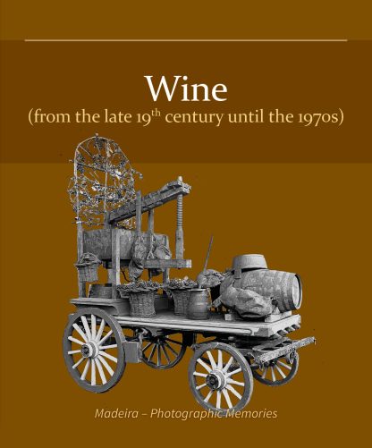 Wine (from the late 19Th century until the 1970s)