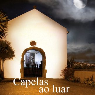 Roteiro Capelas ao Luar (2016-2020)